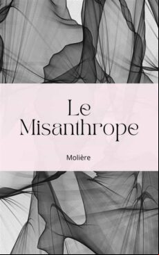 LE MISANTHROPE EBOOK (edición en francés)
