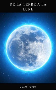 De La Terre À La Lune (ebook)