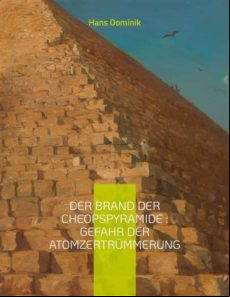 Der Brand Der Cheopspyramide : Gefahr Der Atomzertrümmerung (ebook)