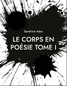 LE CORPS EN POÉSIE TOME I EBOOK (edición en francés)