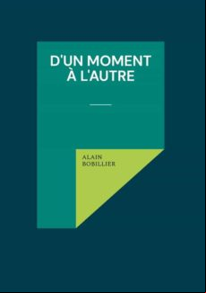 DUN MOMENT À LAUTRE EBOOK