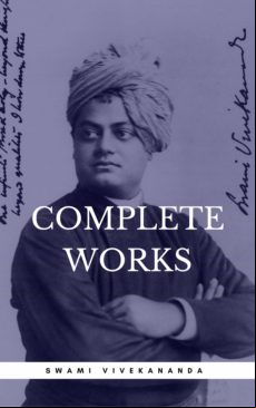 Complete Works Of Swami Vivekananda (ebook)