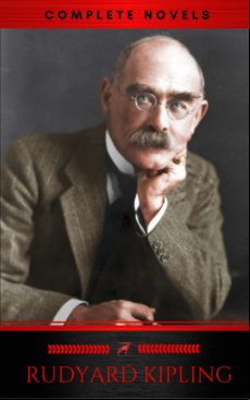 Rudyard Kipling: The Complete Novels And Stories (book Center) (ebook)