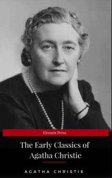 The Early Classics Of Agatha Christie (ebook)