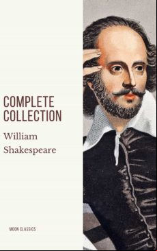 William Shakespeare : Complete Collection (ebook)