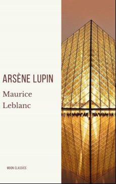 Arsène Lupin Gentleman-burglar (ebook)