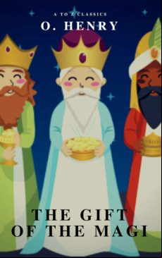 The Gift Of The Magi (a To Z Classics) (ebook)