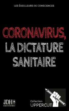Coronavirus La Dictature Sanitaire (ebook)