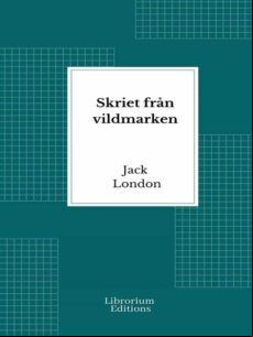 SKRIET FRÅN VILDMARKEN EBOOK (edición en sueco) SKRIET FRÅN VILDMARKEN EBOOK (edición en sueco)