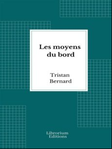 LES MOYENS DU BORD EBOOK (edición en francés)