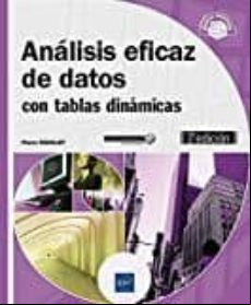 Analisis Eficaz De Datos: Con Tablas Dinamicas (2ª Ed.)