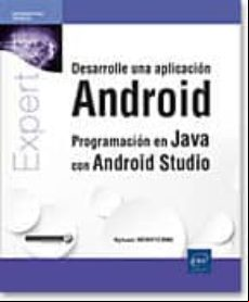 Desarrolle Una Aplicacion Android: Programacion En Java Con Android St