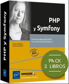 PHP Y SYMFONY. PACK DE 2 LIBROS: DOMINE EL DESARROLLO PHP 8 CON EL FRAMEWORK SYMFONY 5