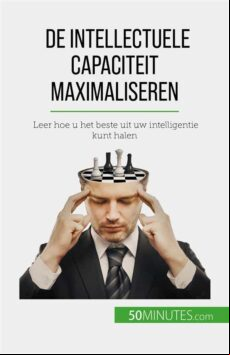 DE INTELLECTUELE CAPACITEIT MAXIMALISEREN EBOOK