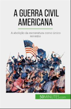 A GUERRA CIVIL AMERICANA EBOOK (edición en portugués)