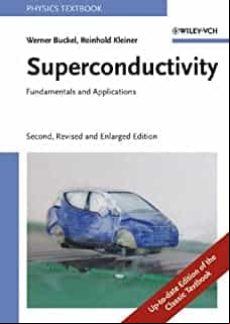 SUPERCONDUCTIVITY: FUNDAMENTALS AND APPLICATIONS (PHYSICS) 2ND EDICIÓN