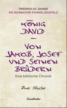 König David / Von Jakob Josef Und Seinen Brüdern (ebook)