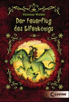 Der Feuerflug Des Elfenkönigs (ebook)