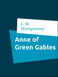 ANNE OF GREEN GABLES EBOOK (edición en inglés)