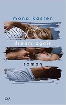 Dream Again . Roman