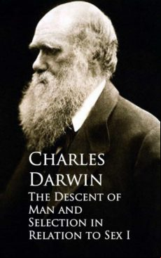 The Descent Of Man And Selection In Relation To Sex (ebook)
