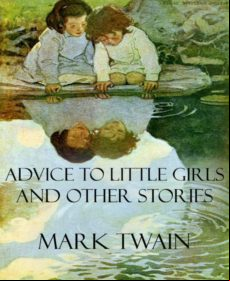 Advice To Little Girls And Other Stories (ebook)