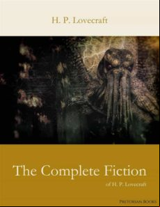 THE COMPLETE FICTION OF H. P. LOVECRAFT EBOOK (edición en inglés)