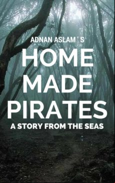 Home Made Pirates - A Story From The Seas (ebook)