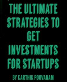 The Ultimate Strategies To Get Investments For Startups (ebook)