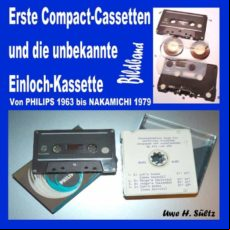 ERSTE COMPACT-CASSETTEN UND DIE UNBEKANNTE EINLOCH-KASSETTE EBOOK (edición en alemán)
