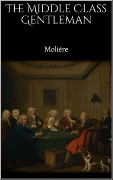 THE MIDDLE CLASS GENTLEMAN EBOOK (edición en inglés)