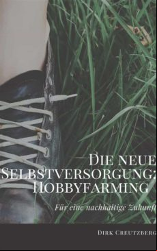 DIE NEUE SELBSTVERSORGUNG: HOBBYFARMING EBOOK