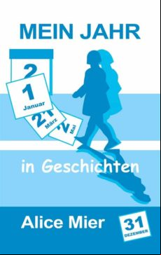 MEIN JAHR IN GESCHICHTEN EBOOK (edición en alemán)