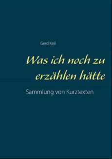 WAS ICH NOCH ZU ERZÄHLEN HÄTTE EBOOK (edición en alemán)