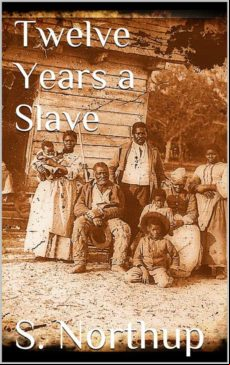 TWELVE YEARS A SLAVE EBOOK (edición en inglés)