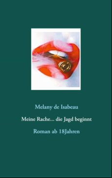 MEINE RACHE... DIE JAGD BEGINNT EBOOK (edición en alemán)