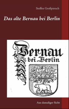 DAS ALTE BERNAU BEI BERLIN EBOOK (edición en alemán)