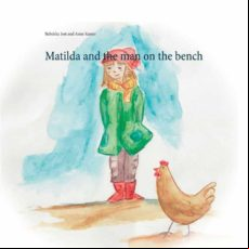 MATILDA AND THE MAN ON THE BENCH EBOOK (edición en inglés)