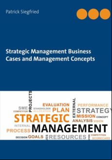 STRATEGIC MANAGEMENT BUSINESS CASES AND MANAGEMENT CONCEPTS EBOOK (edición en inglés)