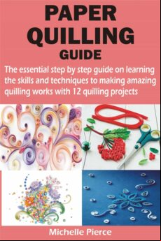PAPER QUILLING GUIDE EBOOK (edición en inglés)