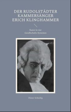 Der Rudolstädter Kammersänger Erich Klinghammer (ebook)
