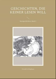 GESCHICHTEN, DIE KEINER LESEN WILL EBOOK