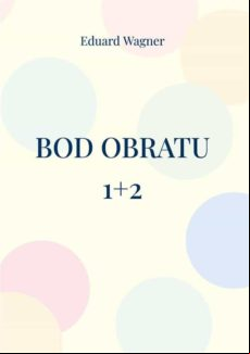 Bod Obratu 1+2 (ebook)