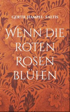 WENN DIE ROTEN ROSEN BLÜHEN/ KDYZ KVETOU RUDÉ RUZE EBOOK