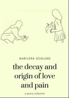 THE DECAY AND ORIGIN OF LOVE AND PAIN EBOOK
