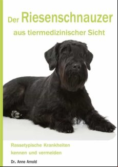 DER RIESENSCHNAUZER AUS TIERMEDIZINISCHER SICHT EBOOK (edición en alemán)
