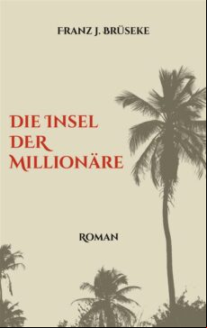 DIE INSEL DER MILLIONÄRE EBOOK (edición en alemán)