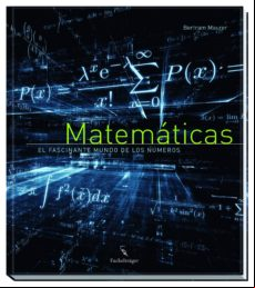 MATEMATICAS: EL FASCINANTE MUNDO DE LOS NUMEROS