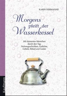 Morgens Pfeift Der Wasserkessel (ebook)
