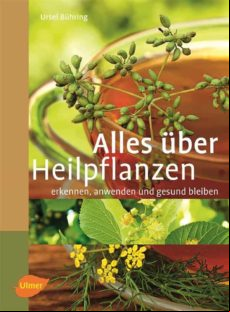 Alles Über Heilpflanzen (ebook)